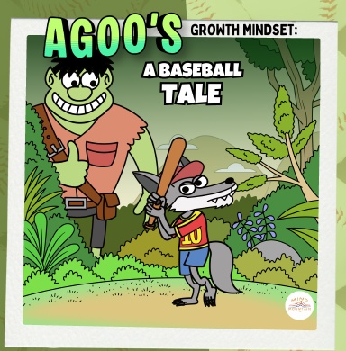 Agoo's Growth Mindset: A Baseball Tale