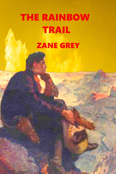 THE RAINBOW TRAIL