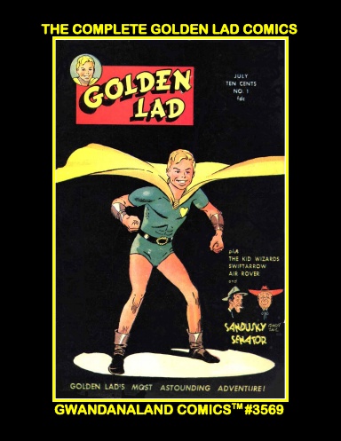 The Complete Golden Lad Comics