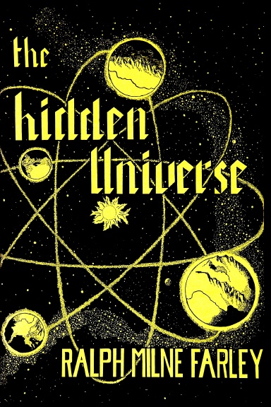The Hidden Universe