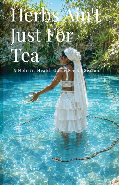 Herbs Ain't Just For Tea
