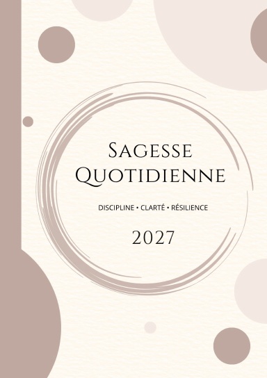 SAGESSE QUOTIDIENNE 2027
