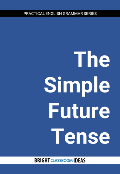 The Future Simple Tense