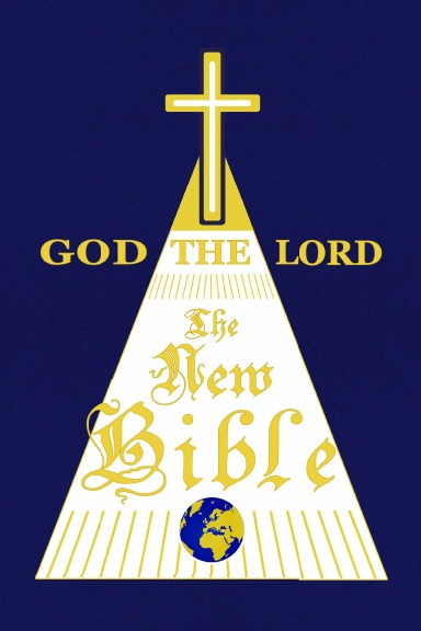 God The Lord ‒ The New Bible
