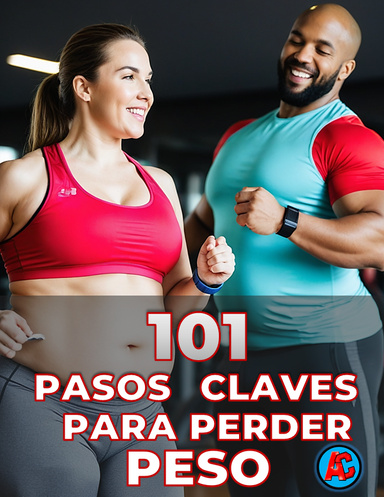 101 Pasos Claves Para Perder Peso