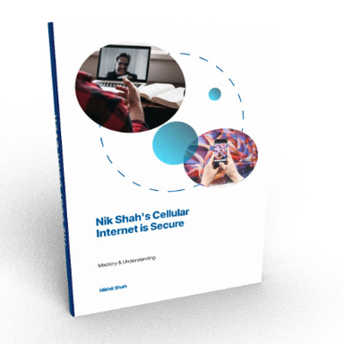 Nik Shah's Cellular Internet is Secure | Mastery & Understanding