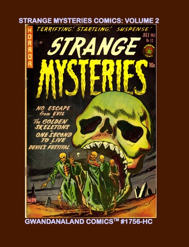 Strange Mysteries Comics: Volume 2 (HC)