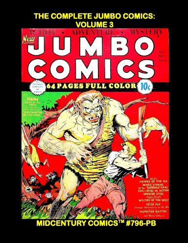 The Complete Jumbo Comics: Volume 3 (PB)