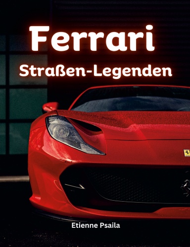 Ferraris Straßen-Legenden
