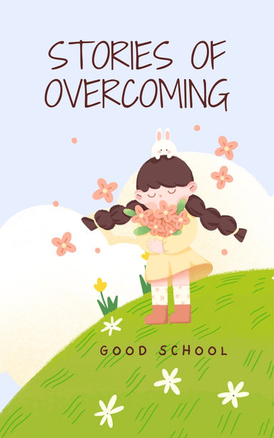 Stories of Overcoming