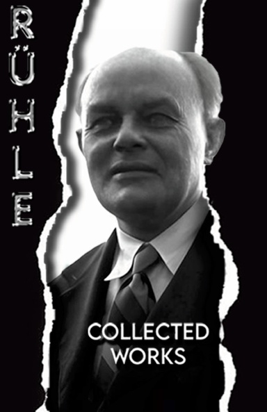 Otto Rühle Collected Works