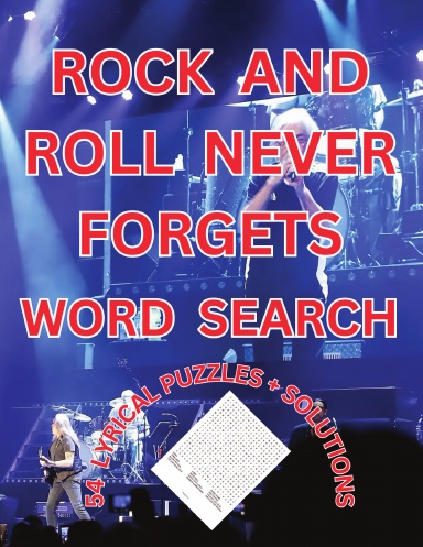 ROCK AND ROLL NEVER FORGETS WORD SEARCH