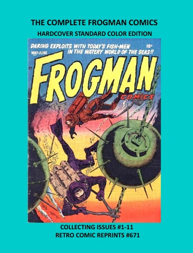 THE COMPLETE FROGMAN COMICS HARDCOVER STANDARD COLOR EDITION