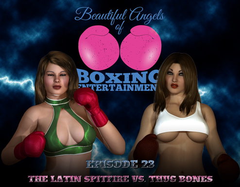 B.A.B.E. 23 - The Latin Spitfire Vs. Thug Bones