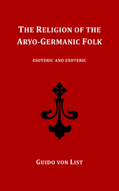 The Religion of the Aryo-Germanic Folk