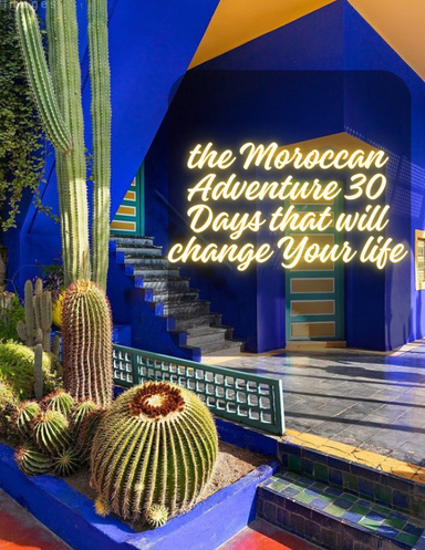 30 DAYS OF MOROCCAN MAGIC