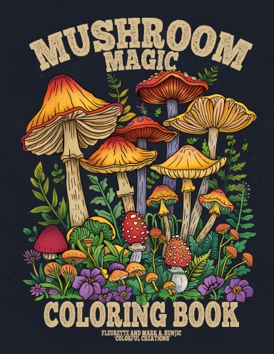 Mushroom Magic Coloring Book
