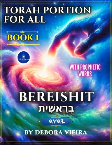 BEREISHIT - IN THE BEGINNING