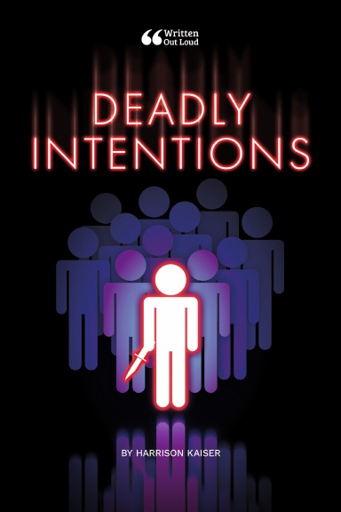 Deadly Intentions