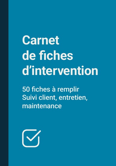 Carnet de fiches d’intervention