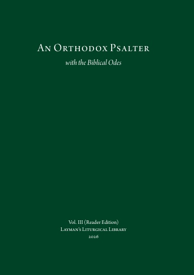 An Orthodox Psalter: with the Biblical Odes