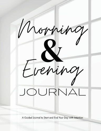 Morning & Evening Journal