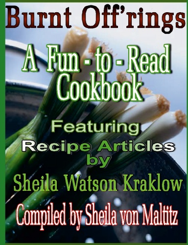 Burnt Off'rings - A Fun To Read Cookbook