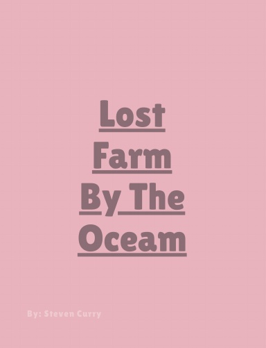 Lost Farm By The Ocean