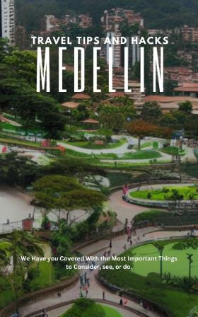 Medellín Travel Tips and Hacks