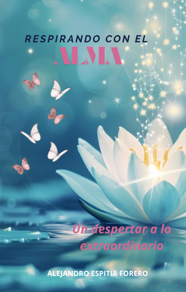 RESPIRANDO CON EL ALMA