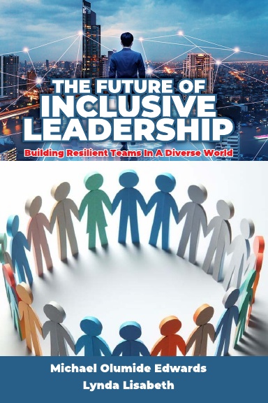 The Future of Inclusive Leadership