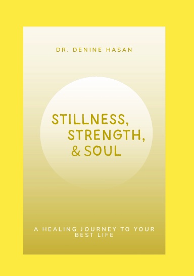 Stillness, Strength, and Soul