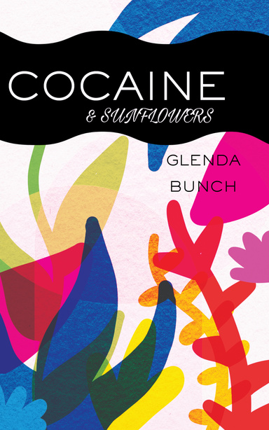 Cocaine and Sunflowers