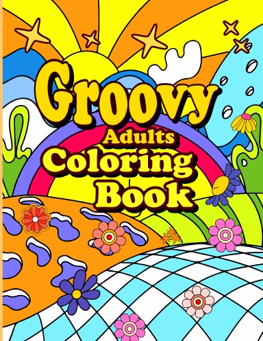 Groovy Adults Coloring Book
