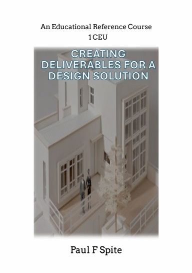Creating Deliverables for a Design Solution
