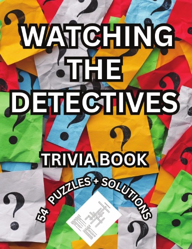 WATCHING THE DETECTIVES TRIVIA PUZZLE BOOK