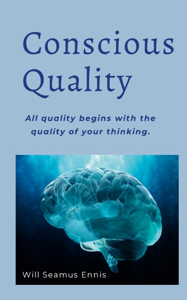 Conscious Quality