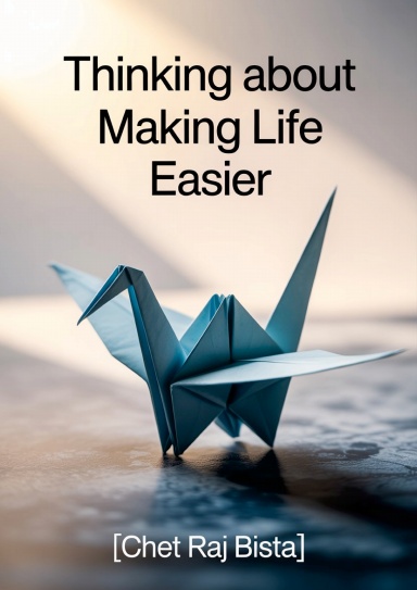 Thinking about making life easier