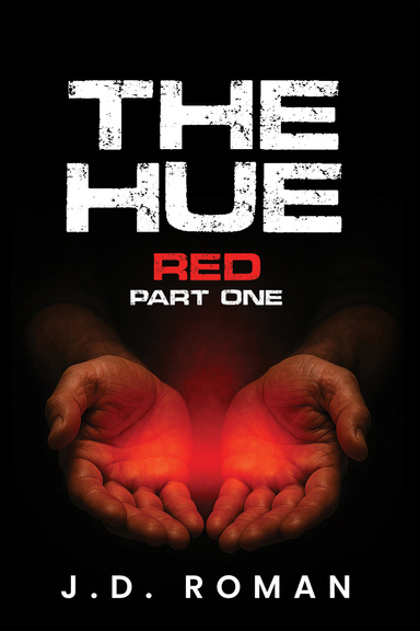 The HUE: Red Part One