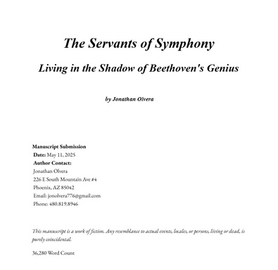 The Servants of Symphony Living in the Shadow of Beethoven's Genius by Jonathan Olvera