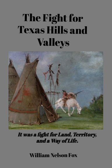 The Fight for Texas Hills and Valleys