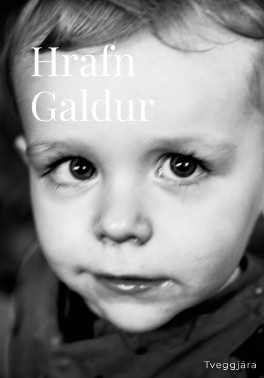 Hrafn Galdur tveggja ára