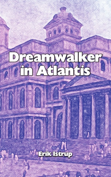 Dreamwalker in Atlantis