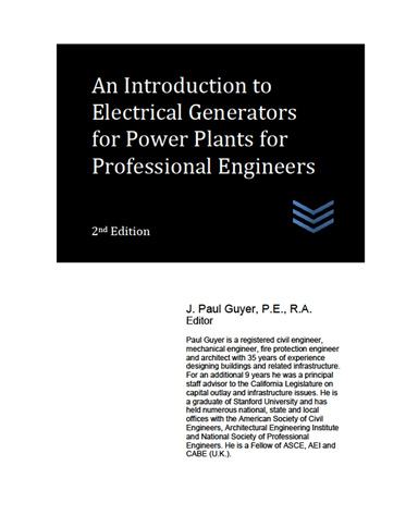An Introduction to Electrical Generators for Power Plants for Professional Engineers