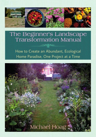 The Beginner’s Landscape Transformation Manual