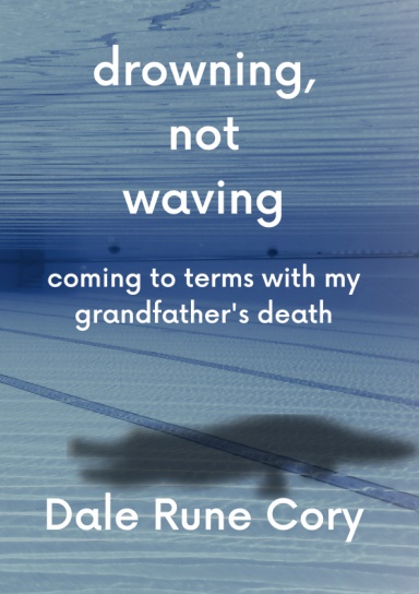 Drowning, Not Waving