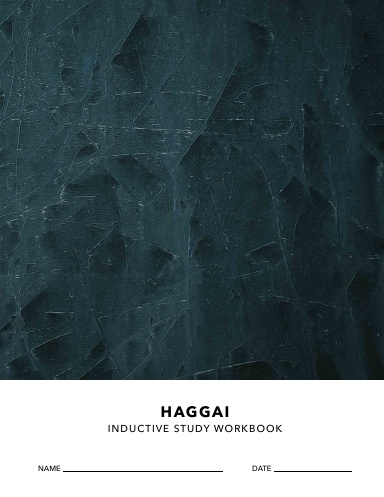Haggai Inductive Study Workbook