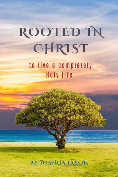 Rooted in Christ