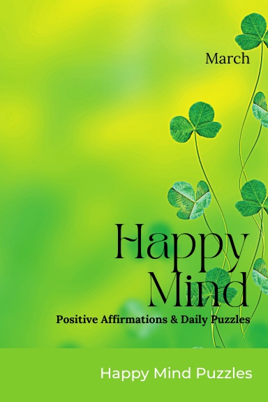 Happy Mind: March Affirmations & Puzzles
