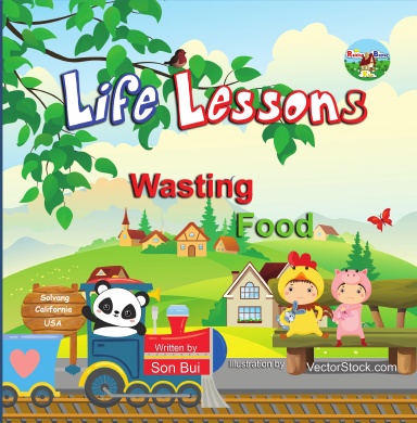Life Lessons: Wasting Food
